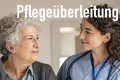 Pflegeüberleitung aus dem Krankenhaus nach Hause